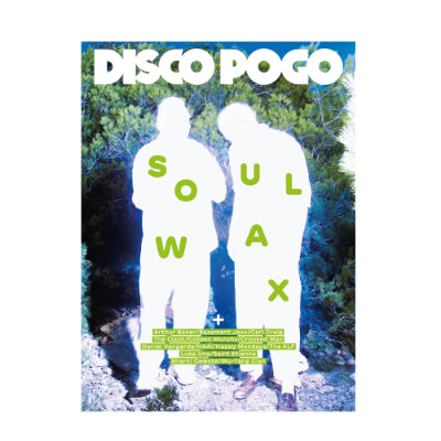 Disco Pogo Magazine - Issue 8 (Soulwax)