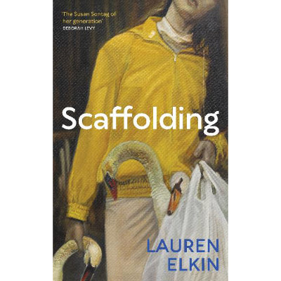 Scaffolding - Lauren Elkin