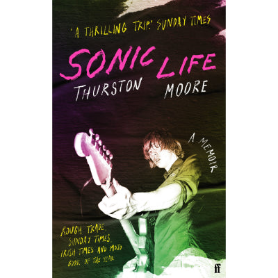 Sonic Life (Paperback) - Thurston Moore