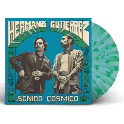 Hermanos Gutiérrez - Sonido Cósmico (Blue & Green Splatter Coloured Vinyl)