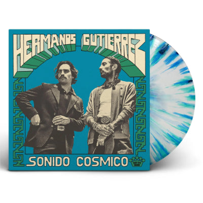 Hermanos Gutiérrez - Sonido Cósmico (Blue, Green & White Splatter Coloured Vinyl)