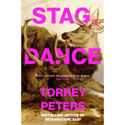 Stag Dance - Torrey Peters