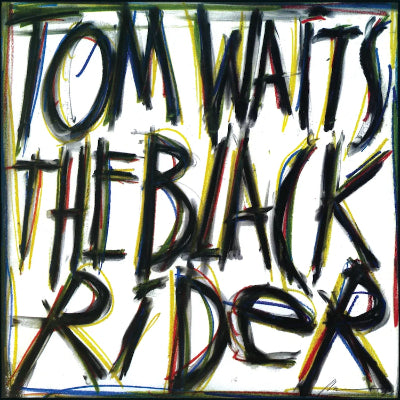 Waits, Tom - The Black Rider (2023 Remastered Vinyl)