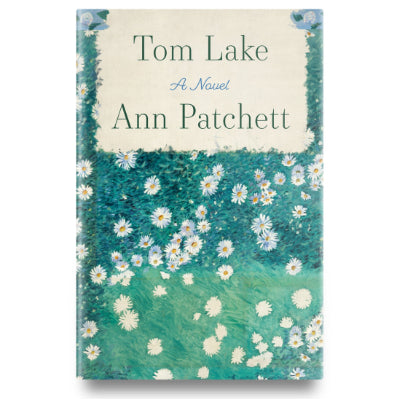 Tom Lake - Ann Patchett