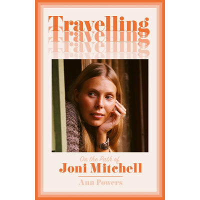 Travelling - Ann Powers