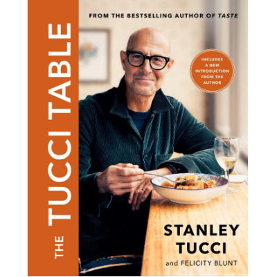 The Tucci Table - Stanley Tucci