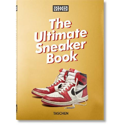 Sneaker Freaker: The Ultimate Sneaker Book - Simon Wood (Smaller Size)