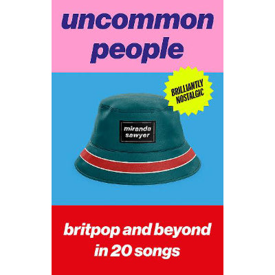 Uncommon People - Miranda Sawyer