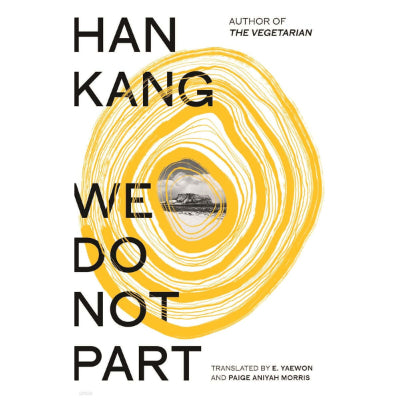 We Do Not Part - Han Kang