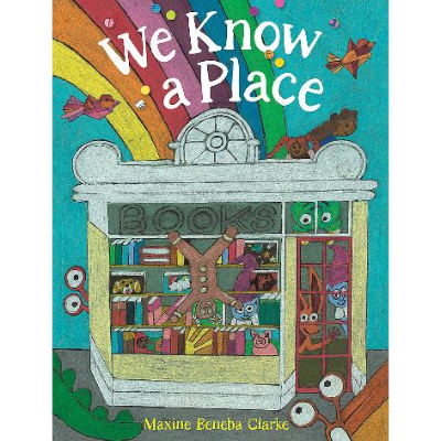 We Know A Place - Maxine Beneba Clarke