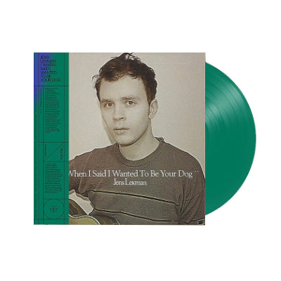 Lekman, Jens - When I Said I Wanted To Be Your Dog (Limited Opaque Green Coloured Vinyl)
