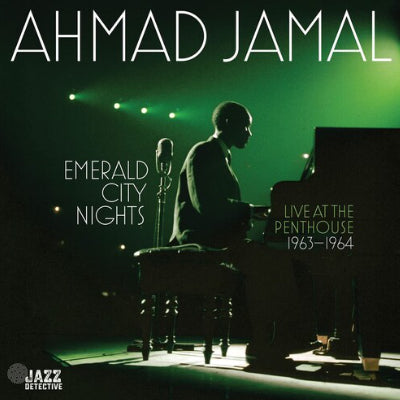 Jamal, Ahmad - Emerald City Nights: Live At The Penthouse (1963-1964) (2LP Vinyl)