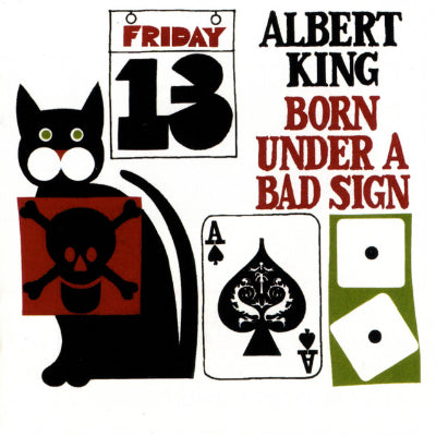 King, Albert - Born Under A Bad Sign (2023 Repressing)