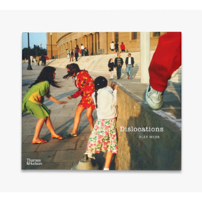 Dislocations - Alex Webb