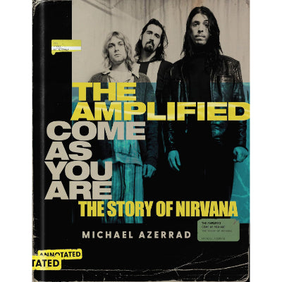 Amplified - Come As You Are: The Story Of Nirvana - Michael Azerrad