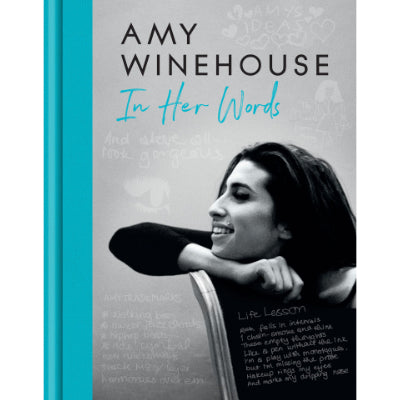 Amy Winehouse: In Her Words - The Amy Winehouse Foundation