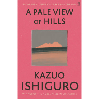 A Pale View of Hills - Kazuo Ishiguro