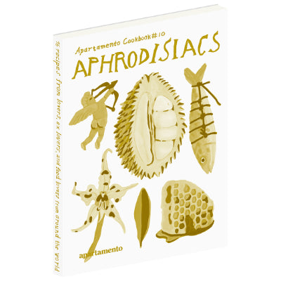 Apartemento Cookbook #10: Aphrodisiacs