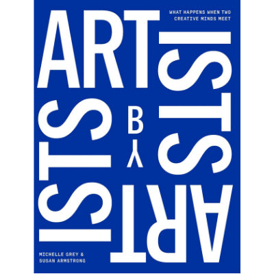 Artists by Artists - Michelle Gray & Susan Armstrong
