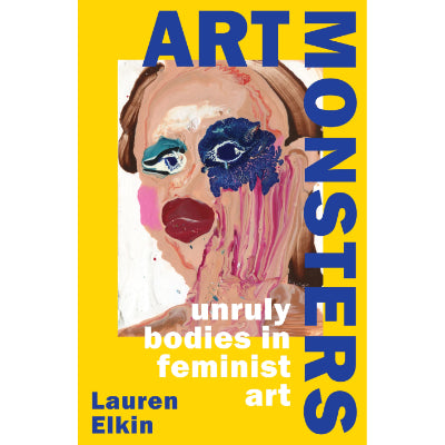 Art Monsters (Hardback) - Lauren Elkin