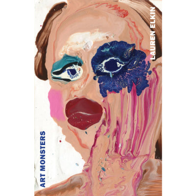 Art Monsters (Paperback) - Lauren Elkin