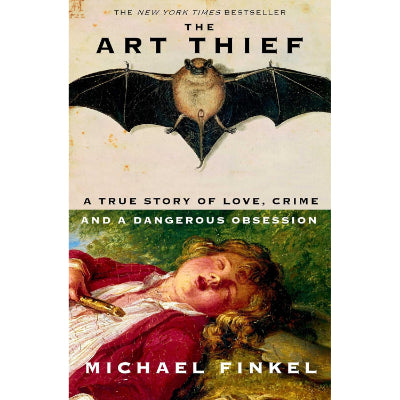 Art Thief - Michael Finkel