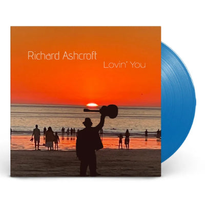Ashcroft, Richard - Lovin' You (Blue Coloured Vinyl)
