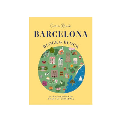 Barcelona Block by Block - Cierra Block