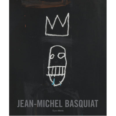 Jean-Michel Basquiat: The Iconic Works - Dieter Buchhart