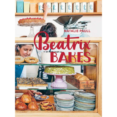 Beatrix Bakes: 15th Anniversary Edition - Natalie Paull