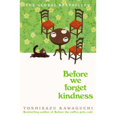 Before We Forget Kindness -  Toshikazu Kawaguchi
