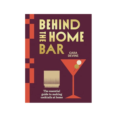 Behind The Home Bar - Cara Devine