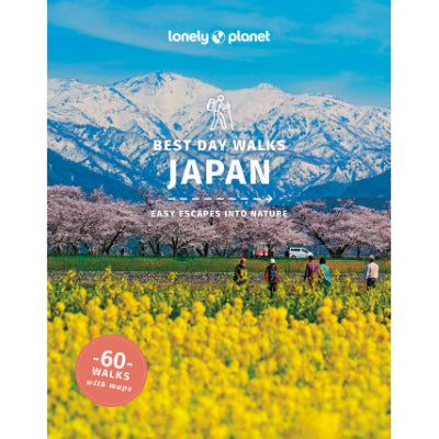 Lonely Planet : Best Day Walks Japan