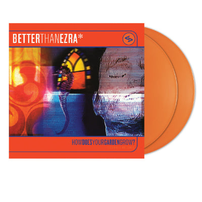 Better Than Ezra - How Does Your Garden Grow? (RSD Exclusive 2025)(Orange Crush Coloured 2LP Vinyl)