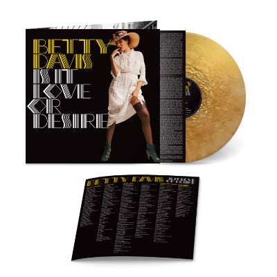 Davis, Betty - Is It Love Or Desire (Metallic Gold Coloured Vinyl)