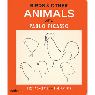 Birds & Other Animals with Pablo Picasso - Phaidon