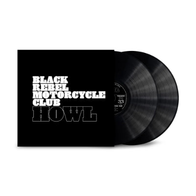 Black Rebel Motorcycle Club - Howl (20th Anniversary 2LP Vinyl)