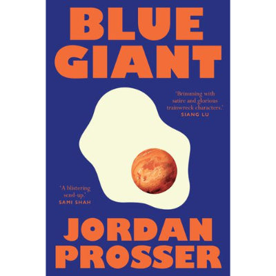 Blue Giant - Jordan Prosser