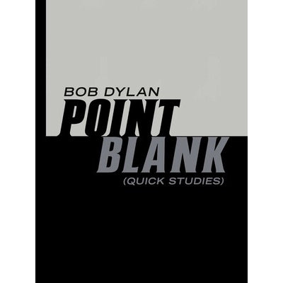 Point Blank - Bob Dylan