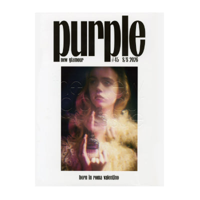 Purple Magazine - Issue 45: The New Glamour issue (Born in Roma Valentino Cover)