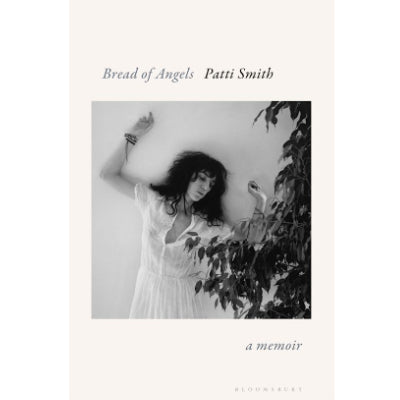 Bread Of Angels (Hardback) - Patti Smith