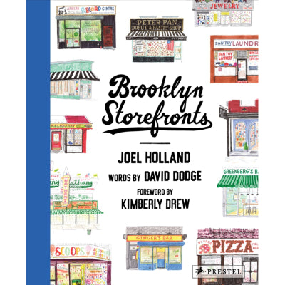 Brooklyn Storefronts : Illustrations of the Iconic NYC Borough's Best-Loved Spots - David Dodge, Kimberly Drew