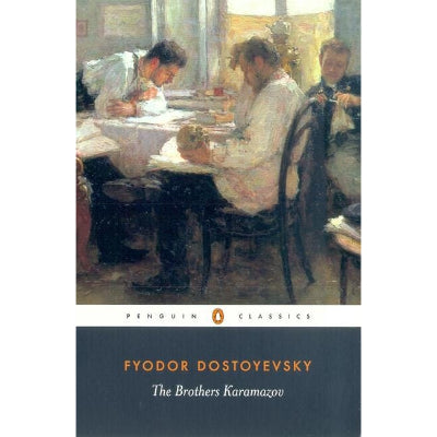 The Brothers Karamazov - Fyodor Dostoyevsky