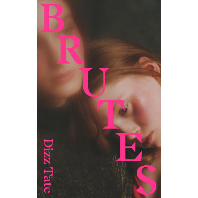 Brutes - Dizz Tate