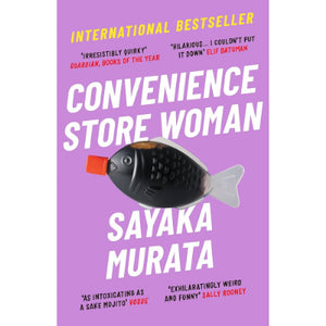 Convenience Store Woman - Sayaka Murata, Ginny Tapley Takemori