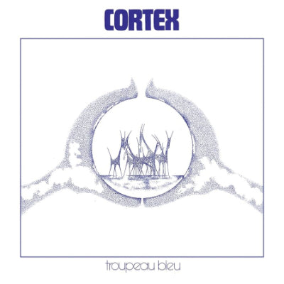 Cortex - Troupeau Bleu