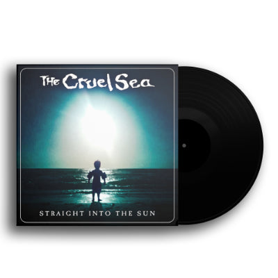 Cruel Sea, The - Straight Into The Sun (Black Vinyl)