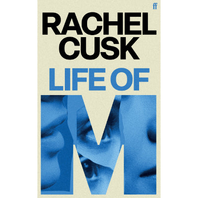 Life of M - Rachel Cusk