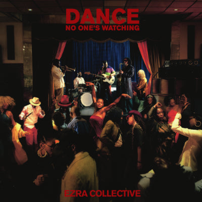 Ezra Collective - Dance, No One's Watching (Deluxe 2LP Vinyl)