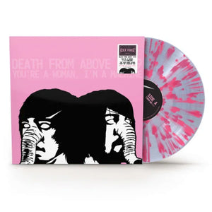 Death From Above 1979 - You're a Woman, I'm a Machine (Pink & Clear Splatter Coloured Vinyl)